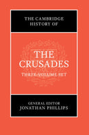 The Cambridge History of the Crusades 3 Volume Set