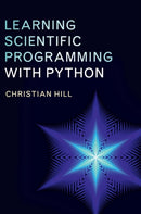 Learning Scientific Programming with Python-9781107075412