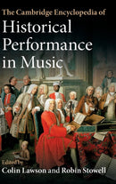 The Cambridge Encyclopedia of Historical Performance in             Music