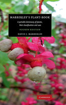 Mabberley's Plant-book : A Portable Dictionary of Plants, their Classification and Uses-9781107115026
