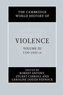 The Cambridge World History of Violence