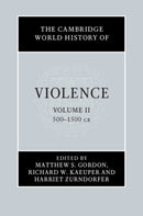 The Cambridge World History of Violence