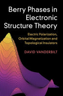 Berry Phases in Electronic Structure Theory