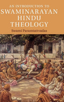 An Introduction to Swaminarayan Hindu Theology-9781107158672