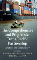The Comprehensive and Progressive Trans-Pacific Partnership : Analysis and Commentary-9781107163256