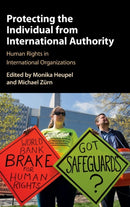 Protecting the Individual from International Authority : Human Rights in International Organizations-9781107170827