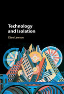 Technology and Isolation-9781107180833