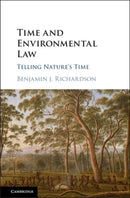 Time and Environmental Law : Telling Nature's Time-9781107191242