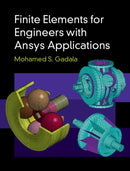 Finite Elements for Engineers with Ansys Applications-9781107194083