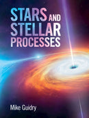 Stars and Stellar Processes-9781107197886