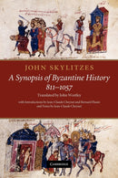John Skylitzes: A Synopsis of Byzantine History, 811-1057 : Translation and Notes-9781107404748