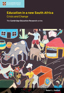 Education in a New South Africa : Crisis and Change-9781107447295