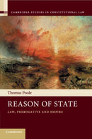 Reason of State : Law, Prerogative and Empire-9781107461741