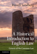 A Historical Introduction to English Law : Genesis of the Common Law-9781107462731