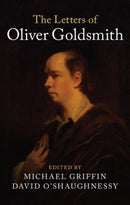 The Letters of Oliver Goldsmith-9781107474543