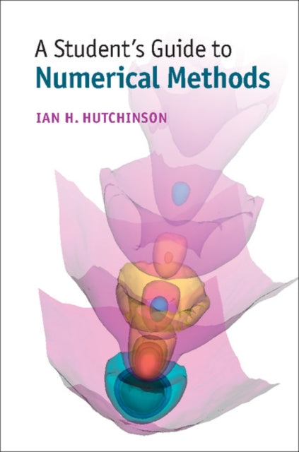 A Student's Guide to Numerical Methods-9781107479500