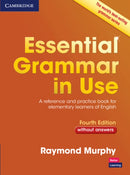 Essential Grammar in Use without Answers : A Reference and Practice Book for Elementary Learners of English-9781107480568