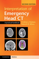 Interpretation of Emergency Head CT : A Practical Handbook-9781107495937