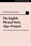 The English Phrasal Verb, 1650-Present : History, Stylistic Drifts, and Lexicalisation-9781107499249