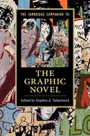 The Cambridge Companion to the Graphic Novel-9781107519718