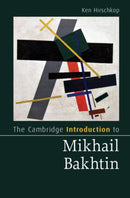 The Cambridge Introduction to Mikhail Bakhtin-9781107521094