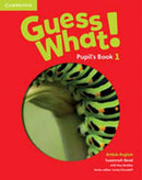 Guess What! Level 1 Pupil's Book British English-9781107526914