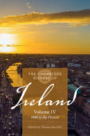 The Cambridge History of Ireland: Volume 4, 1880 to the Present-9781107534155