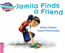 Cambridge Reading Adventures Jamila Finds a Friend Pink A Band-9781107549630