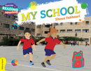 Cambridge Reading Adventures My School Yellow Band-9781107550001