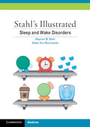 Stahl''s Illustrated Sleep and Wake Disorders
