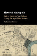 Slavery''s Metropolis