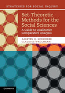 Set-Theoretic Methods for the Social Sciences : A Guide to Qualitative Comparative Analysis-9781107601130