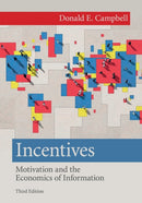 Incentives : Motivation and the Economics of Information-9781107610330