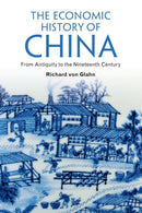 The Economic History of China : From Antiquity to the Nineteenth Century-9781107615700