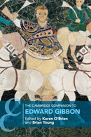 The Cambridge Companion to Edward Gibbon-9781107625020