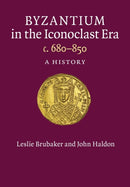 Byzantium in the Iconoclast Era, c. 680-850 : A History-9781107626294