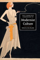 The Cambridge Companion to Modernist Culture-9781107627390