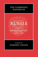 The Cambridge History of Russia: Volume 2, Imperial Russia, 1689-1917-9781107639416