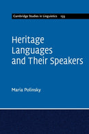 Heritage Languages and their Speakers-9781107642966