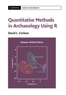 Quantitative Methods in Archaeology Using R-9781107655577