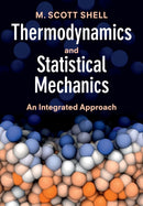 Thermodynamics and Statistical Mechanics : An Integrated Approach-9781107656789