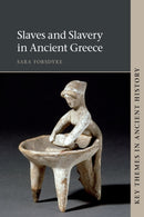 Slaves and Slavery in Ancient Greece-9781107658899