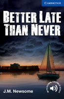 Better Late Than Never Level 5 Upper Intermediate-9781107671492