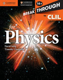 Breakthrough to CLIL for Physics, Ages 14+