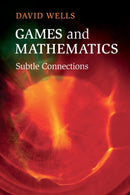 Games and Mathematics : Subtle Connections-9781107690912