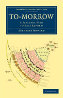 To-morrow : A Peaceful Path to Real Reform-9781108021920