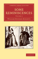 Some Reminiscences-9781108060264