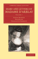 Diary and Letters of Madame D''Arblay