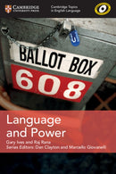 Cambridge Topics in English Language Language and Power-9781108402132