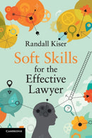 Soft Skills for the Effective Lawyer-9781108403504
